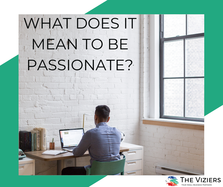 What Does It Mean To Be Passionate? The Viziers